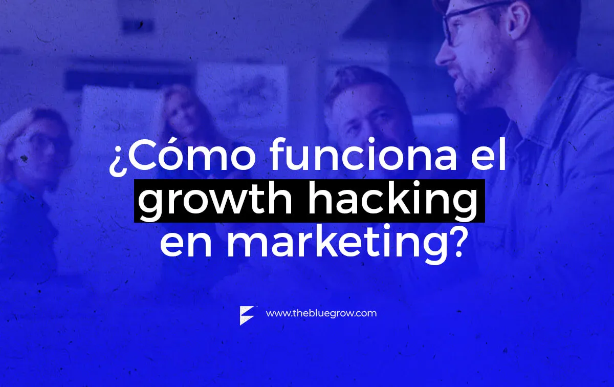 growth hacking en marketing, como funciona